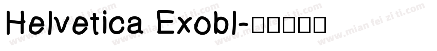 Helvetica Exobl字体转换